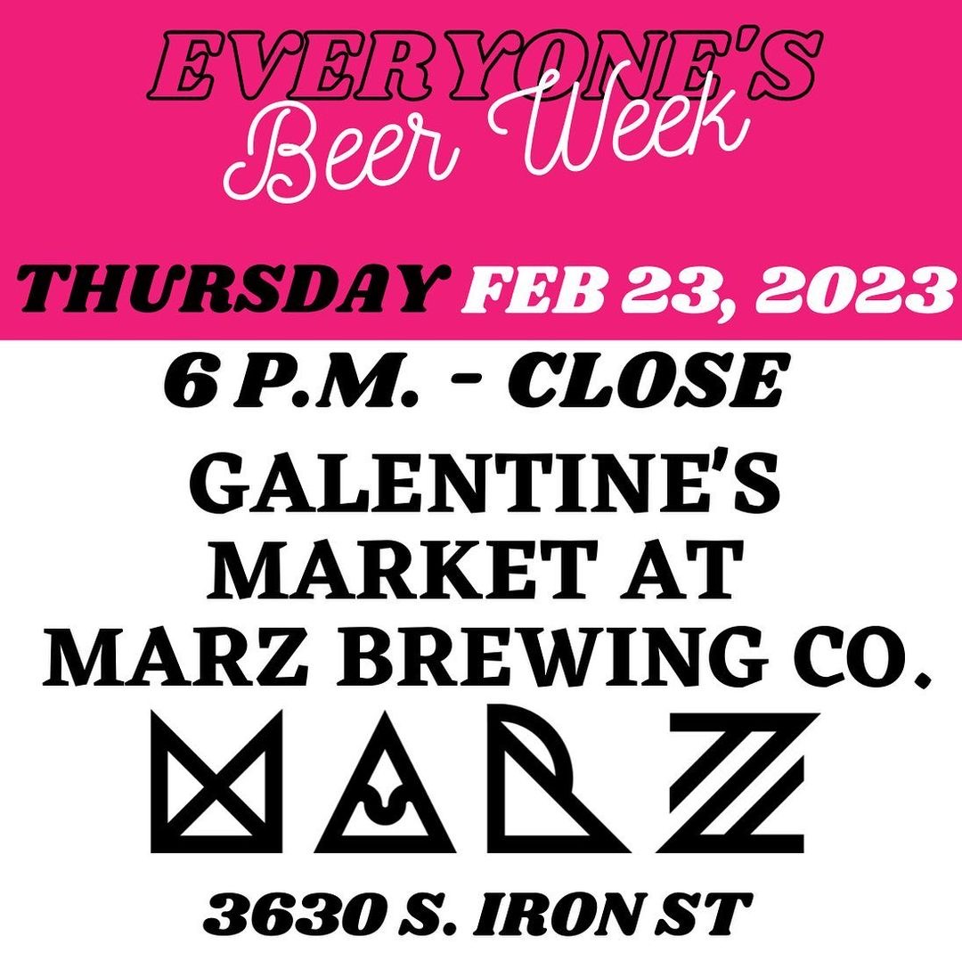 Everyone's Beer Week: Galentine's Market at Marz Brewing Co.